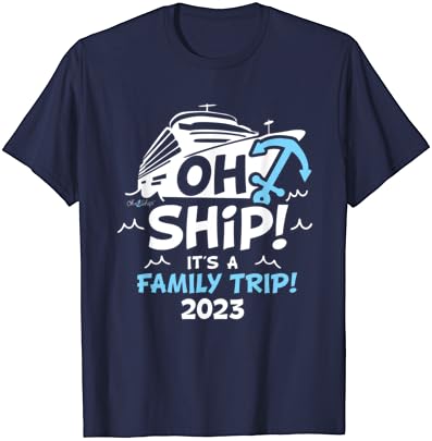 О Брод Тоа Е Семејно Патување 2023-2023 Маица За Семеен Одмор