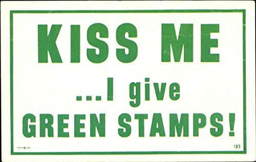 Гроздобер рекламна разгледница: Бакни ме, давам зелени марки! Рекламирање