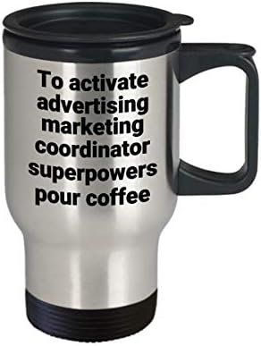 Рекламни координатор за маркетинг Кригла за патувања - Смешна саркастична термичка изолирана не'рѓосувачки челик кафе кригла подарок