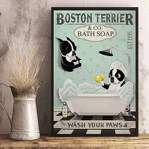 KJSKH BOSTON TERRIER DOGE Смешно метални калај знаци за бања сапун измијте ги шепите домашни спални луѓе пештерска бања дневна соба кафе кујна