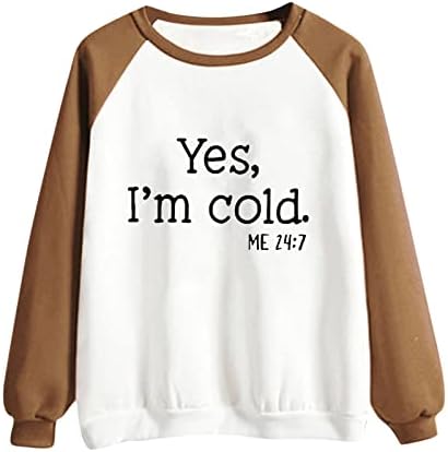 Да, јас сум ладно мене 24: 7 џемпер за жени со долги ракави графички тимови смешно писмо печатено хип -хоп екипаж на вратот на вратот