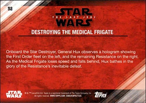 2018 Топс Војна на Starвездите Последната серија edеди 2 сина 52 Уништување на трговската картичка за медицинска фрегата во
