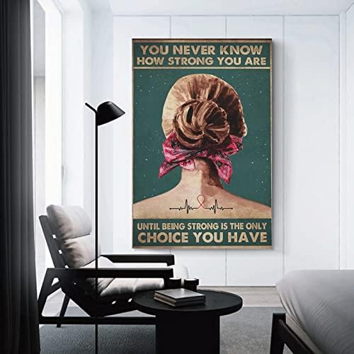 Гроздобер инспиративен постер девојче за рак на дојка девојче никогаш нема да знаете колку сте силни платно постери отпечатоци слика за дневна соба спална соба ка?