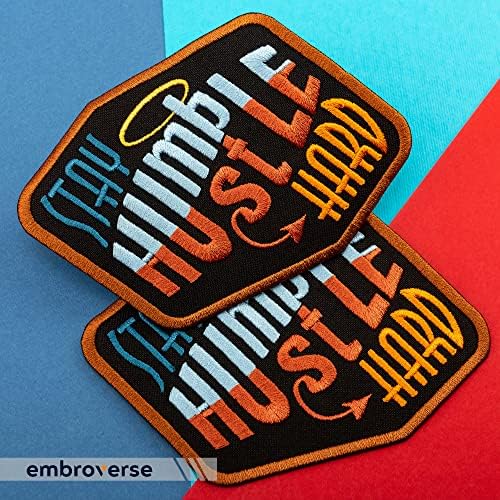 Embroverse Stay Humble Hustle Hard Patch - Инспиративен цитат - Везено железо на закрпи - Големина: 3,5 x 3,3 инчи