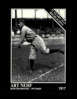 1992 Конлон # 492 1917 година ја нагласува уметноста Арт Нехф Бостон Бравес НМ/МТ Храбри