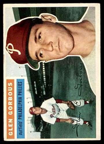 1956 Топпс # 174 Wht Glen Gorbous Philadelphia Phillies ex Phillies